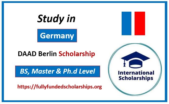 DAAD Berlin Excellence Fully Funded Scholarship for 2024