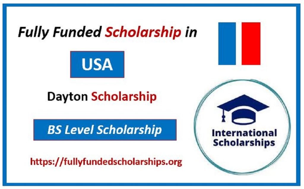 Fully Funded Scholarships at University of Dayton 2024