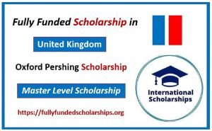 Oxford Pershing Square Fully Funded Scholarships for 2024