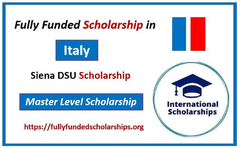 University of Siena Fully Funded Scholarship for 2024