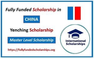 Yenching Academy Fully Funded Scholarship for 2024