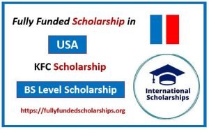 KFC Fully Funded Scholarship 2024