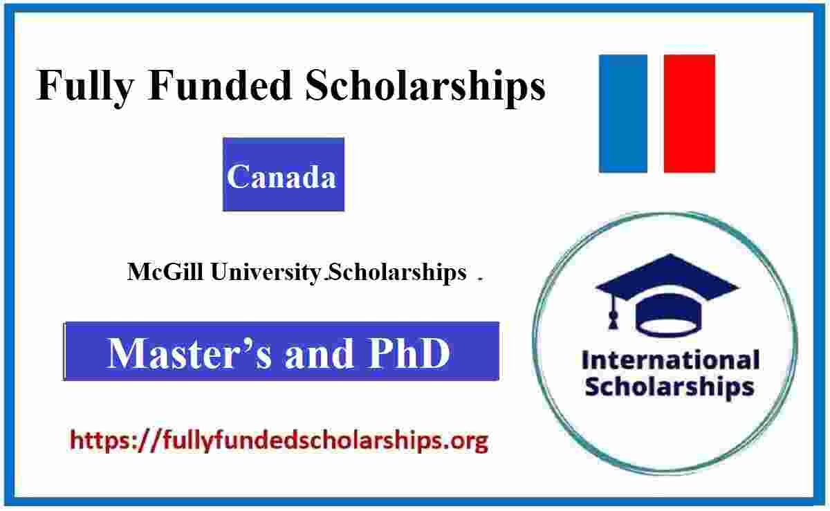 McGill University Scholarships 2025 in Canada (Fully Funded)