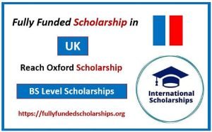 Reach Oxford Fully Funded Scholarship for 2024