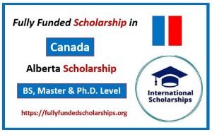 University of Alberta Fully Funded Scholarship for 2024