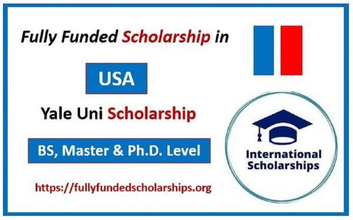 Yale University Fully Funded Scholarship for 2024