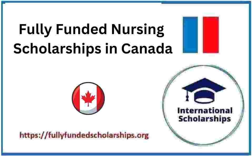 Fully Funded Nursing Scholarships in Canada