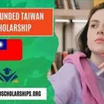 Fully Funded Taiwan Scholarship 2025-26