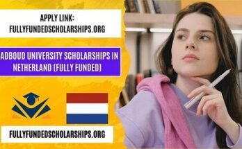 Radboud University Scholarships 2025 in Netherland (Fully Funded)