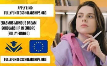 Erasmus Mundus DREAM Scholarship 2025-26 in Europe (Fully Funded)