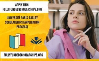 Université Paris-Saclay Scholarships 2025(Application Process)